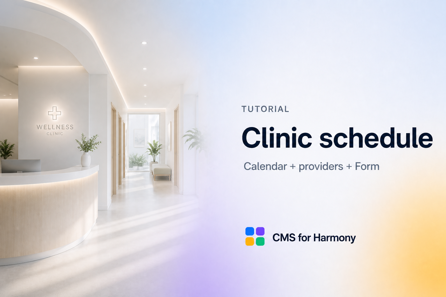Wie Sie einen Klinik-Zeitplan mit CMS auf Harmony bauen
